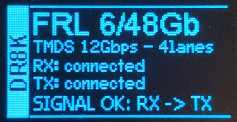 Page par défaut de l’OLED du DR HDMI 8K indiquant FRL 6/48Gb, 12Gbps sur 4 voies, RX et TX connectés, SIGNAL OK